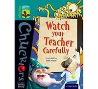 Oxford Reading Tree TreeTops Chucklers: Level 16: Watch your Teacher Carefully - [Version Originale] Inconnu (Auteur)