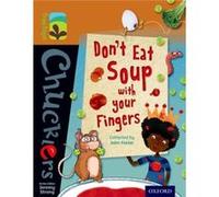 Oxford Reading Tree Treetops Chucklers: Level 8: Don'T Eat Soup With Your Fingers (Paperback) John Foster, (Auteur)