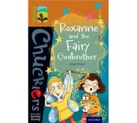 Oxford Reading Tree Treetops Chucklers: Level 8: Roxanne And The Fairy Godbrother (Paperback) Meg Harper, Jeremy Strong, Clare Elsom (Auteur)