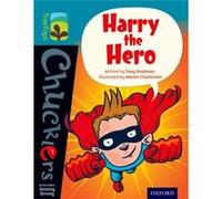 Oxford Reading Tree Treetops Chucklers: Level 9: Harry The Hero (Paperback) Tony Bradman, Martin Chatterton, Jeremy Strong (Auteur)