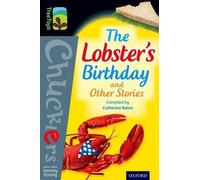 Oxford Reading Tree TreeTops Chucklers : Niveau 20 : L'anniversaire du homard et autres histoires