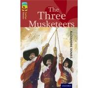 Oxford Reading Tree TreeTops Classics: Level 15: The Three Musketeers Gates, Susan (Auteur)