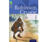 Oxford Reading Tree Treetops Classics: Level 17: Robinson Crusoe (Paperback) Daniel Defoe, Anthony Masters (Auteur)