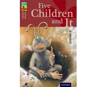 Oxford Reading Tree TreeTops Classics : Niveau 15 : Cinq enfants et le