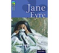 Oxford Reading Tree TreeTops Classics : Niveau 17 : Jane Eyre