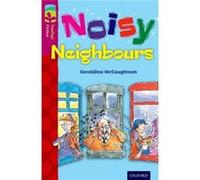 Oxford Reading Tree Treetops Fiction: Level 10 More Pack A: Noisy Neighbours (Paperback) Geraldine Mccaughrean, (Auteur)