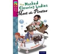 Oxford Reading Tree Treetops Fiction: Level 10 More Pack A: The Masked Cleaning Ladies Meet The Pirates (Paperback) John Coldwell, Joseph Sharples (Auteur)
