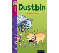 Oxford Reading Tree Treetops Fiction: Level 10 More Pack B: Dustbin (Paperback) Michaela Morgan, (Auteur)