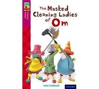Oxford Reading Tree Treetops Fiction: Level 10: The Masked Cleaning Ladies Of Om (Paperback) John Coldwell, Joseph Sharples (Auteur)