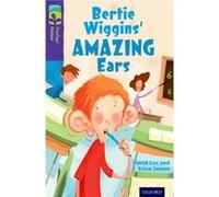 Oxford Reading Tree Treetops Fiction: Level 11: Bertie Wiggins' Amazing Ears (Paperback) David Cox, Erica James (Auteur)