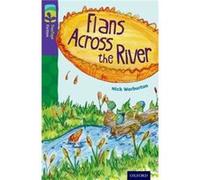 Oxford Reading Tree TreeTops Fiction: Level 11: Flans Across the River (Ort) Warburton, Nick (Auteur)
