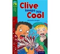 Oxford Reading Tree Treetops Fiction: Level 12: Clive Keeps His Cool (Paperback) Michaela Morgan, Dee Shulman (Auteur)