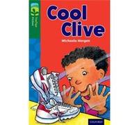Oxford Reading Tree Treetops Fiction: Level 12: Cool Clive (Paperback) Michaela Morgan, (Auteur)