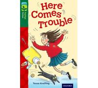 Oxford Reading Tree TreeTops Fiction – Niveau 12 – More Pack A : Here Comes Trouble