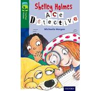 Oxford Reading Tree Treetops Fiction: Level 12 More Pack A: Shelley Holmes Ace Detective