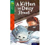 Oxford Reading Tree TreeTops Fiction: Level 12 More Pack B: A Kitten in Daisy Street