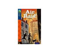 Oxford University Press – Oxford Reading Tree TreeTops Fiction: Level 14 More Pack A: Air Raid!