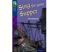 Oxford Reading Tree Treetops Fiction: Level 14 More Pack A: Sing For Your Supper