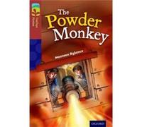 Oxford Reading Tree Treetops Fiction: Level 15: The Powder Monkey (Paperback) Maureen Rylance, Robin Lawrie (Auteur)