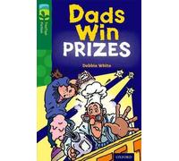 Oxford Reading Tree TreeTops Fiction : Niveau 12 Plus Pack B : Les papas gagnent des prix