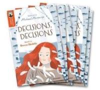 Oxford Reading Tree TreeTops Greatest Stories: Oxford Level 13: Decisions, Decisions Pack 6 G
