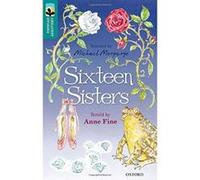 Oxford Reading Tree TreeTops Greatest Stories: Oxford Level 16: Sixteen Sisters - [Livre en VO] Anne Fine, Kate Aldous, Michael Morpurgo, Kimberley Reynolds (Auteur)