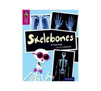 Oxford Reading Tree Treetops Infact: Level 10: Skelebones Ranj Singh Ranj Singh (Auteur)