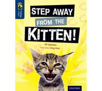 Oxford Reading Tree Treetops Infact: Level 14: Step Away From The Kitten!