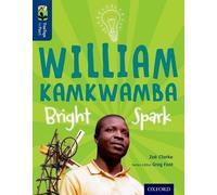Oxford Reading Tree Treetops Infact: Level 14: William Kamkwamba: Bright Spark