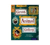 Oxford Reading Tree Treetops Infact: Level 8: Great Animal Gallery James Driver James Driver (Auteur)
