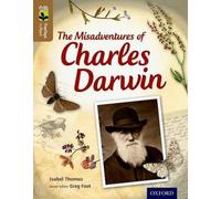 Oxford Reading Tree TreeTops inFact : Niveau 18 : Les mésaventures de Charles Darwin