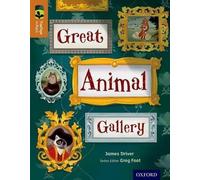 Oxford Reading Tree TreeTops inFact : Niveau 8 : Grande galerie d'animaux