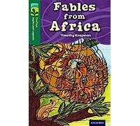 Oxford Reading Tree TreeTops Mythes et légendes : Niveau 12 : Fables d'Afrique