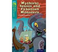 Oxford Reading Tree Treetops Myths And Legends: Level 16: Mythical Beasts And Fabulous Monsters (Myths Legends) (Paperback) Timothy Knapman, (Auteur)