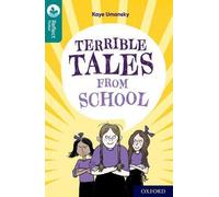 Oxford Reading Tree TreeTops Reflect : Oxford Level 16 : Terrible Tales From School (Histoires terribles de l'école)