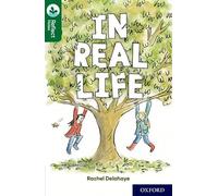 Oxford Reading Tree TreeTops Reflect: Oxford Reading Level 12: In Real Life
