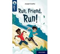 Oxford Reading Tree TreeTops Reflect: Oxford Reading Level 14: Run, Friend, Run!