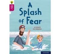 Oxford Reading Tree Word Sparks Level 10 A Splash of Fear - Jo Cotterill - Oxford University Press - Livre en Anglais - Paperback Jo CotterillJo Cotterill (Auteur)