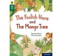 Oxford Reading Tree Word Sparks Level 12 The Foolish Hare and The Mango Tree - Narinder Dhami - Oxford University Press - Livre en Anglais - Paperback Narinder DhamiNarinder Dhami (Auteur)