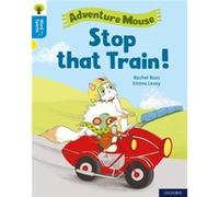 Oxford Reading Tree Word Sparks Level 3 Stop that Train by Rachel Russ Rachel Russ (Auteur)