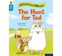 Oxford Reading Tree Word Sparks Level 3 The Hunt for Ted by Alison Hawes Alison Hawes (Auteur)
