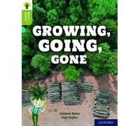 Oxford Reading Tree Word Sparks : Niveau 7 : Grandir, Aller, Partir