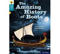 Oxford Reading Tree Word Sparks : Niveau 9 : L'étonnante histoire des bateaux