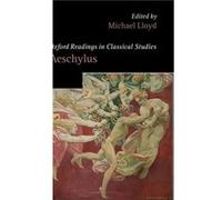 Oxford Readings in Classical Studies Aeschylus by Michael Lloyd Hardcover Book