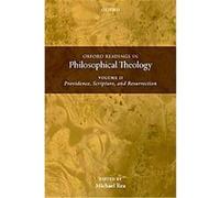 Oxford Readings in Philosophical Theology