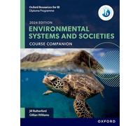 Oxford Resources for Ib Dp Environmental Systems and Societies Course Book: Course Companion