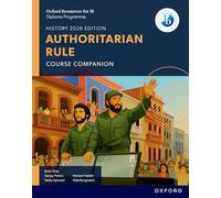 Ressources Oxford pour IB DP Histoire : Régimes autoritaires — Manuel de cours