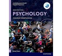 Programme du diplôme IB : Psychologie – Manuel étudiant 2025 – Oxford University Press