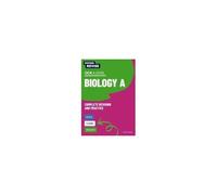 Oxford Revise: A Level Biology For Ocr A Complete Revision And Practice
