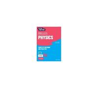 Oxford Revise: Aqa A Level Physics Complete Revision And Practice